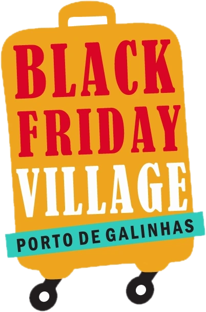 Black Friday Village · Porto de Galinhas